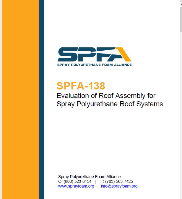 SPFA-138 Evaluation of Roof Assembly for Spray Polyurethane Roof Systems