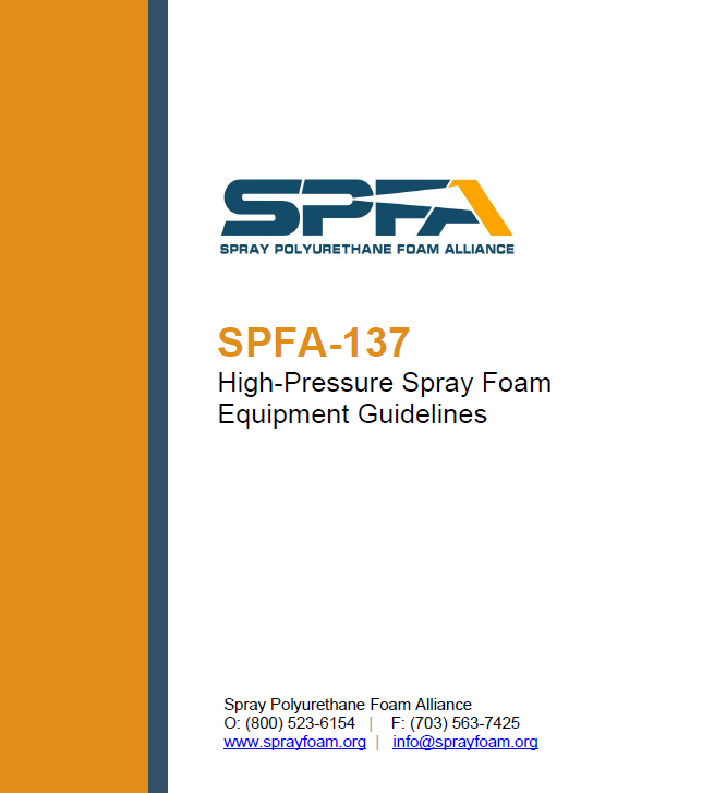 SPFA-137 High- Pressure Spray Foam Equipment Guidelines