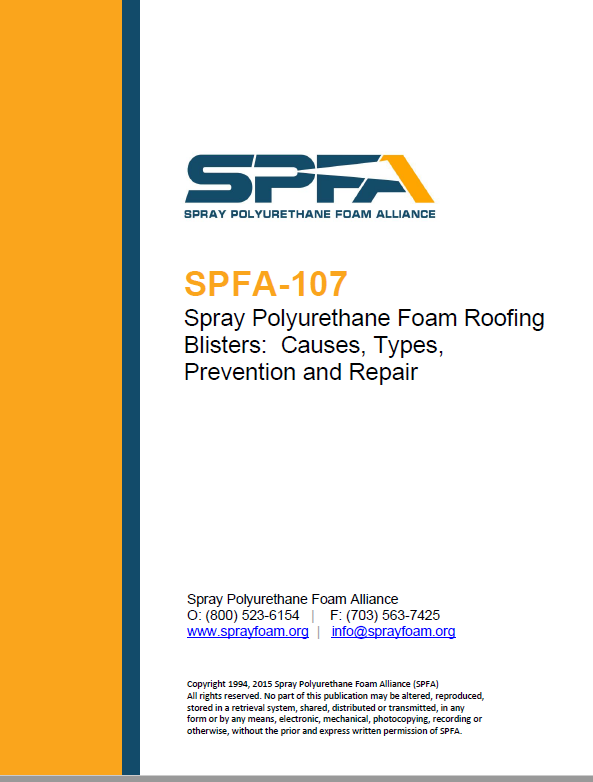 SPFA-107 Spray Polyurethane Foam Roofing Blisters: Causes, Types, Prevention and Repair