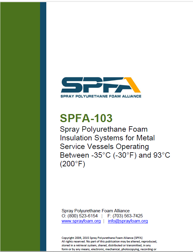 SPFA-103 Spray Polyurethane Foam Insulation Systems for Metal Service Vessels