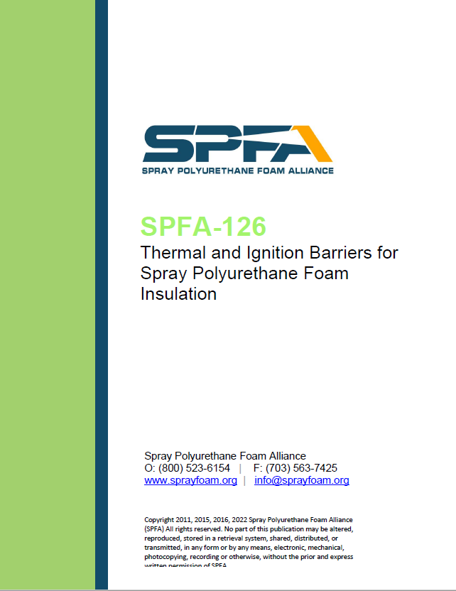 SPFA-126 Thermal and Ignition Barriers for Spray Polyurethane Foam Insulation
