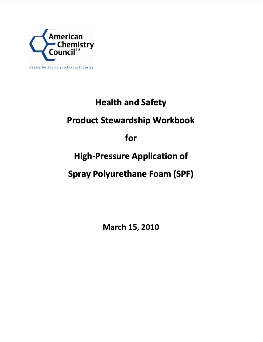 Product Stewardship Workbook for High-Pressure Application of Spray Polyurethane Foam (SPF)