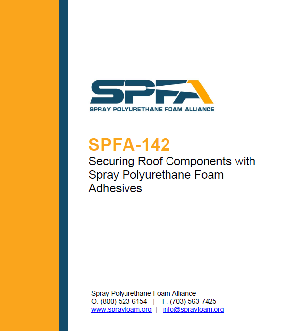 SPFA-142 Securing Roof Components with Spray Polyurethane Foam Adhesives